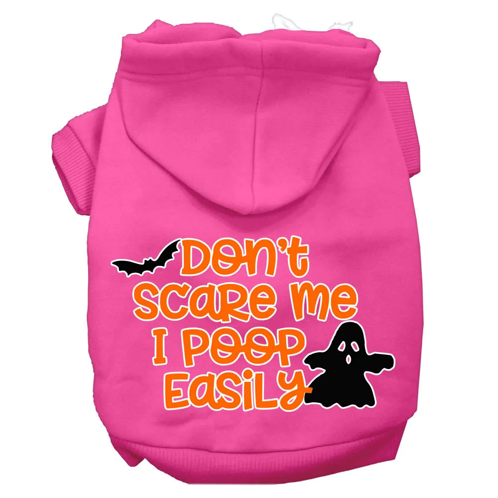 Don't Scare Me, Poops Easily Screen Print Dog Hoodie Bright Pink L