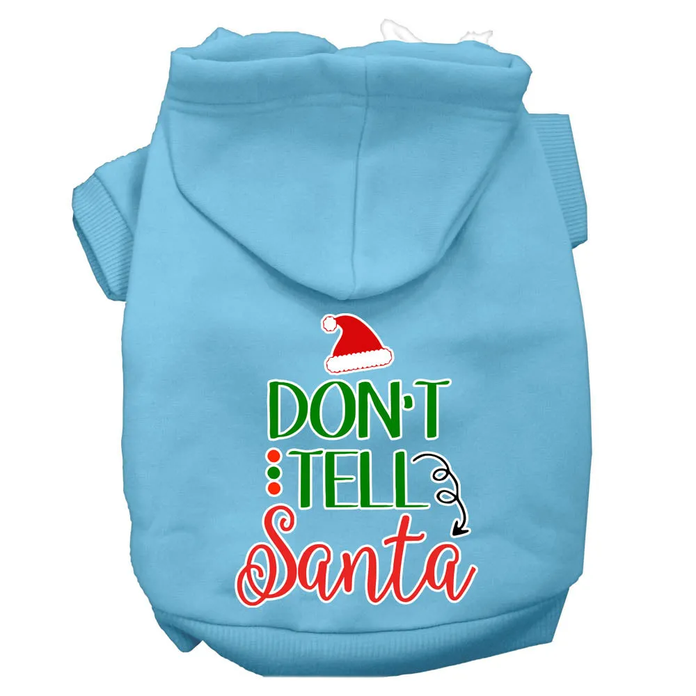 Don't Tell Santa Screen Print Dog Hoodie Baby Blue Xl