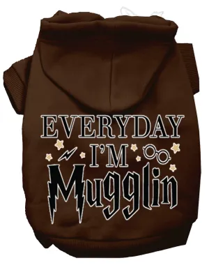 Everyday I'm Mugglin Screen Print Dog Hoodie Brown Xxxl